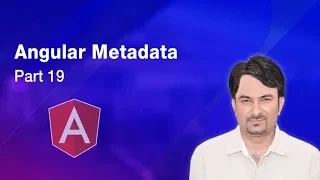 Understanding Angular Metadata Angular Tutorial