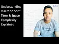 Understanding Insertion Sort Time Space Complexity Explained
