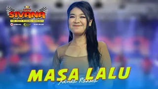 Download MASA LALU - ADINDA RAHMA - NEW SIVANA sidoarjo - SULTAN music LIVE PUJASERA GEMPOL MP3