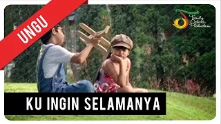 ungu kuingin selamanya official music video