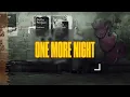Download Lagu One More Night 2024 ( LAY Remix ) - Break Mix