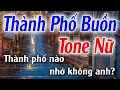 Lagu Thành Phố Buồn Karaoke Tone Nữ ( Bm ) Đăng Khôi Karaoke - Beat Phối Mới