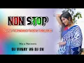 Download Lagu NON STOP 2025-26 TERNDING TARPA TIMLI MIX BOLLYWOOD × AADIVASI × TARPA MIX DJ VINAY V6 DJ SV