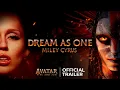 Lagu Miley Cyrus - Dream As One (Avatar: Fire and Ash) | Official Teaser Trailer