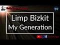 Limp Bizkit - My Generation (Karaoke)
