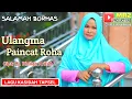 ULANGMA PAINCAT ROHA - Lagu Kasidah Tapsel - SALAMAH BORHAS