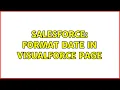 Salesforce Format Date in VisualForce Page