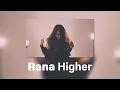 Download Lagu Rana - Higher