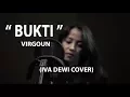 Download Lagu BUKTI - VIRGOUN COVER BY IVA DEWI #IVADEWICOVER
