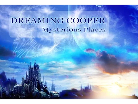 Dreaming Cooper "Mysterious Places" [ Altar Records 2016 ]
