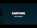 Melly Goeslaw - Gantung I Lirik Lagu