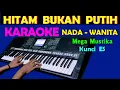 Download Lagu HITAM BUKAN PUTIH - Mega Mustika | KARAOKE Nada Cewek / Wanita, HD