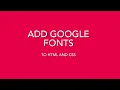 Add Google Fonts to CSS and HTML for Beginners
