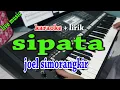 Download Lagu SIPATA [KARAOKE] JOEL SIMORANGKIR