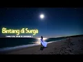Lagu NOAH - Bintang di Surga (Muse Style Version) - Rock Cover by Cover Nova
