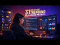 31 Trending Self-Hosted Projects on GitHub