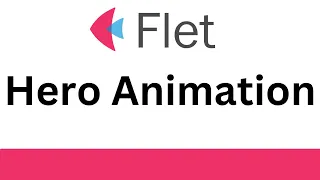 Flet Tutorial - Create Hero Animation