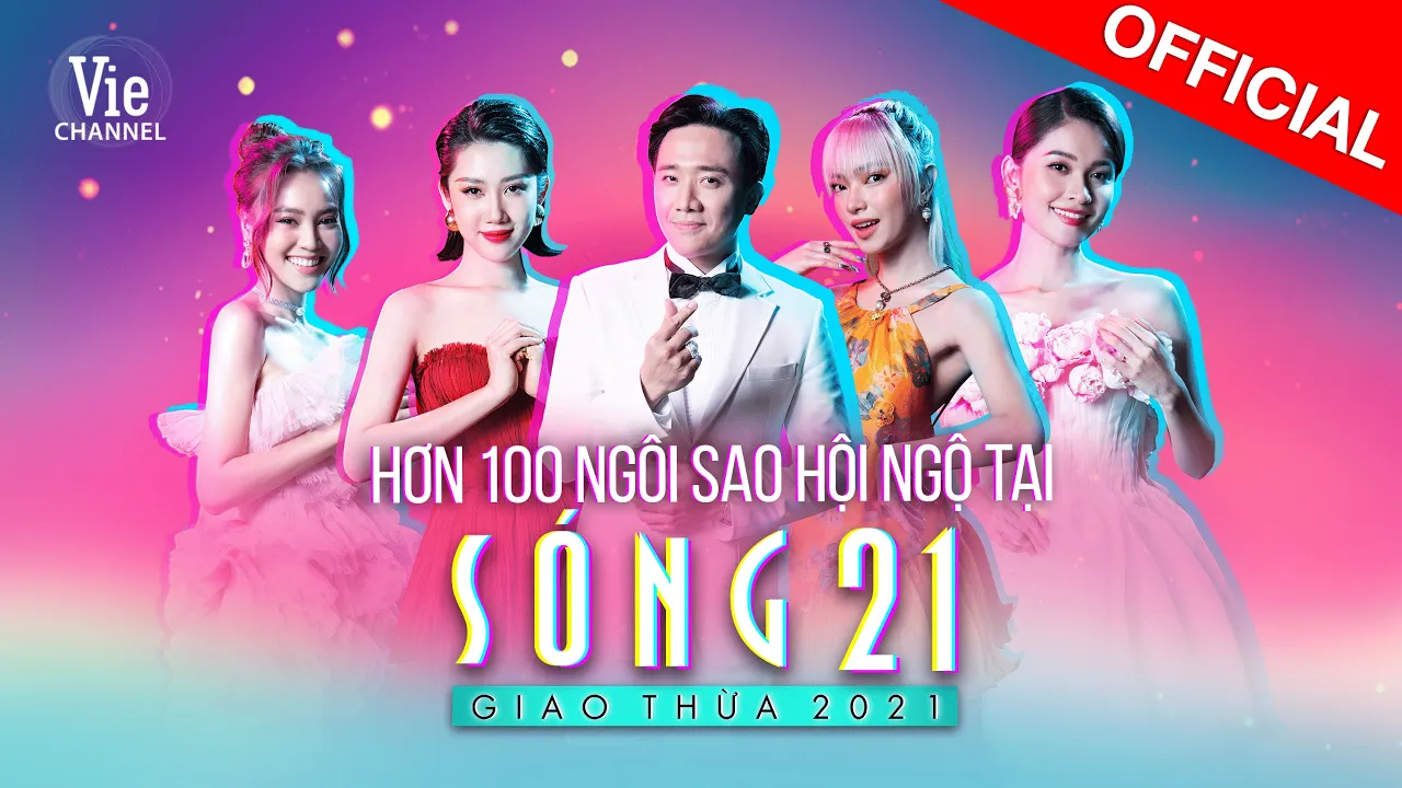 Sóng 21 - Chương trình giải trí đặc biệt đêm Giao Thừa 2021 quy tụ hơn 100 nghệ sĩ hàng đầu Việt Nam