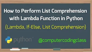 Lambda Function with List Comprehension in Python Lambda Function in Python List Comprehension