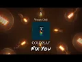 Download Lagu Fix You - Vocals Only (Acapella) | Coldplay