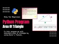 Python basic program for beginners Calculate area of triangle by Heron s formula -