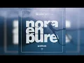 Nora En Pure – Gratitude