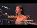 Download Lagu FUNKOT: MENAHAN RINDU [ DJ ALMIRA BERTO ] REMIX