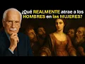 Las 5 ÁREAS del CUERPO que TODO HOMBRE Mira Primero en las MUJERES - Carl Jung