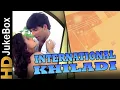 Lagu Audio jukebox international khiladi Akshay Kumar