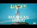 Download Lagu Dabee - Maafkan Denai (Official Music Video)