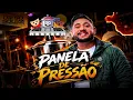 PANELA DE PRESSÃO - Diego Souza @PisadinhaDeLuxo 