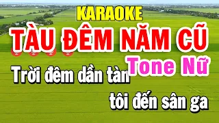 Karaoke Tàu Đêm Năm Cũ Tone Nữ ( Am ) Nhạc Sống | Trọng Hiếu Beat