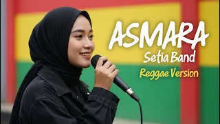 asmara setia band reggae cover