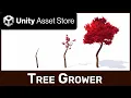 Tree Grower for Unity Engine - Tutorial