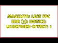Magento lest fpc ERR 3 Notice Undefined offset 1