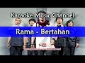 Download Lagu Rama Bertahan (karaoke version)
