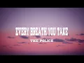Lagu The Police - Every Breath You Take (Lyrics)