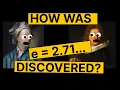 The history of Euler s number e in 3 minutes