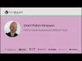 Python Code Organisation Without Tears by Grant Paton Simpson