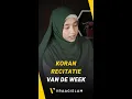 Download Lagu Koran recitatie van de week