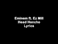 Eminem - Head Honcho ft Ez Mil