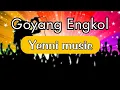 Download Lagu GOYANG ENGKOL || vers Yenni music || skr vidio shooting