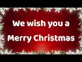 Lagu We wish you a Merry Christmas with Lyrics - Original 🎄 | Christmas Song