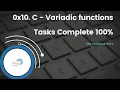 0X10 C - Variadic functions 100 Complete