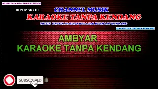 Download ambyar dangdut koplo tanpa kendang karaoke backing track MP3