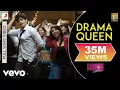 Download Lagu Drama Queen Full Video - Hasee Toh Phasee | Parineeti, Sidharth | Shreya Ghoshal | Karan Johar