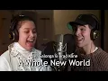 Download Lagu A Whole New World - Brad Kane and Lea Salonga (Behind the Scenes)