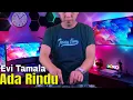 Download Lagu Ada Rindu (Evi Tamala) DJ Dangdut Remix Terbaru