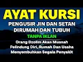 Download Lagu AYAT KURSI ~ PENGUSIR JIN DAN SETAN❗️❗️PUTAR SETIAP HARI, INSYAALLAH UNTUK PELINDUNG DIRI