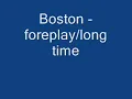 Boston - Foreplay / Long Time (With Lyrics)